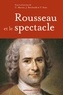 Jacques Berchtold - Rousseau et le spectacle.