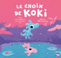 Le choix de Koki