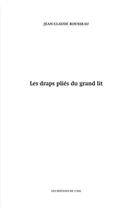 Les draps pliés du grand lit