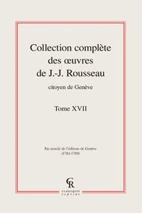 Collection complète des oeuvres de J.-J. Rousseau, Citoyen de Genève