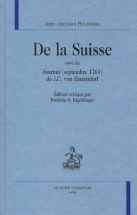 De la Suisse suivi du Journal (septembre 1764) de J.