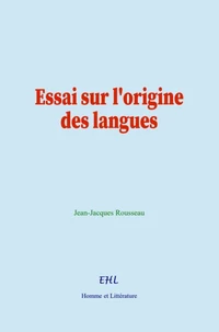 Essai sur l'origine des langues