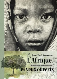 L'Afrique les yeux ouverts