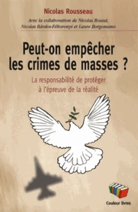 Peut-on empêcher les crimes de masses ?