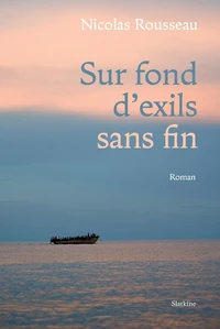 Sur fond d'exils sans fin