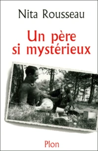 Un Pere Si Mysterieux