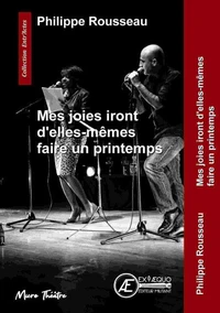 Mes joies iront d'elles-mêmes faire un printemps