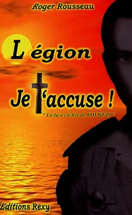 Légion je t'accuse !