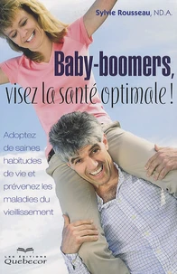 Baby-boomers,  visez la santé optimale