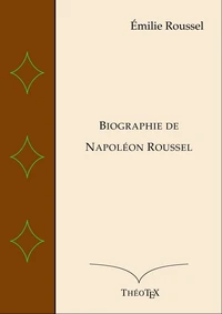 Biographie de Napoléon Roussel