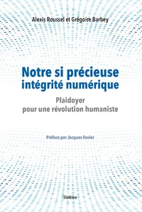 Notre si précieuse intégrité numérique