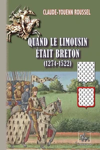 Quand le Limousin était breton (1274-1522)