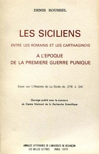 Les Siciliens entre les Romains et les Carthaginois à l'époque de la première guerre punique