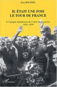 Il était une fois le Tour de france