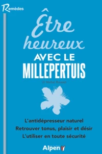 Etre heureux avec le millepertuis