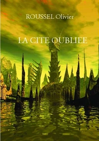 La Cité Oubliée