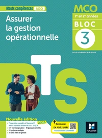 Assurer la gestion opérationnelle BTS MCO 1re et 2e années Atouts compétences