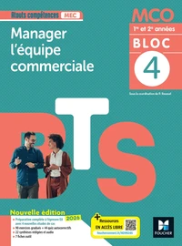 Manager l'équipe commerciale BTS MCO 1re et 2e années Atouts compétences Bloc 4