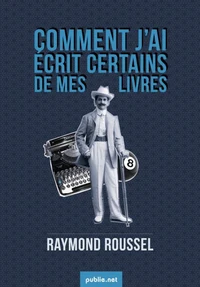 Comment j'ai écrit certains de mes livres