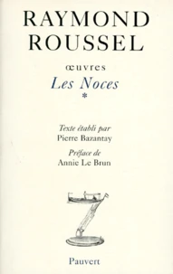 Oeuvres. Tome 1, Les Noces