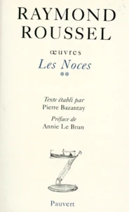 Oeuvres. Tome 2, Les Noces