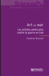 Art vs War : Les artistes américains contre la guerre en Irak