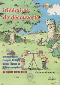 Itinéraires de découverte en cinquième avec Tangente