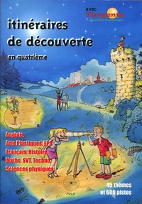 Itinéraires de découverte en quatrième