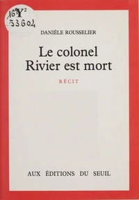 Le Colonel Rivier est mort