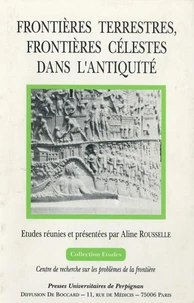 Frontieres Terrestres, Frontieres Celestes Dans L'Antiquite