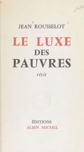 Le luxe des pauvres