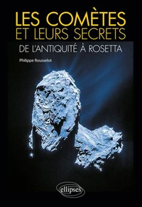 Les comètes et leurs secrets