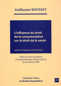 L'influence du droit de la consommation sur le droit de la santé