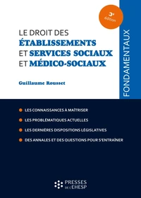 Le droit des établissements et services sociaux et médico-sociaux