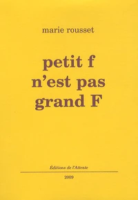 Petit f n'est pas grand F