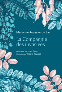 La compagnie des invasives