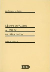 L’Égypte et l’Algérie au péril de la libéralisation