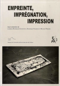 Empreinte, imprégnation, impression