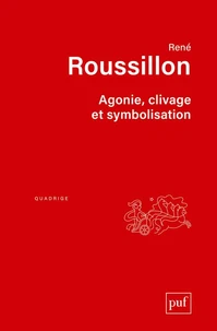 Agonie, clivage et symbolisation