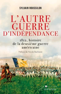 L'autre guerre d'indépendance américaine