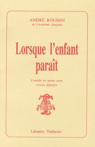 Lorsque l'enfant paraît