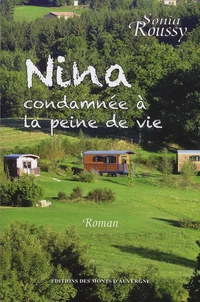 Nina condamnée à la peine de vie