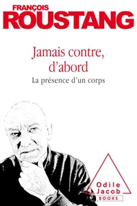 Jamais contre, d'abord