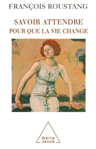 Savoir attendre