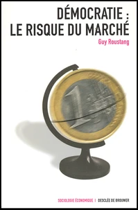 Democratie : Le Risque Du Marche