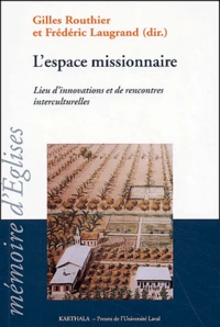 L'espace missionnaire