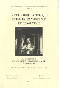 La théologie catholique entre intransigeance et renouveau