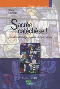 Sacrée catéchèse !