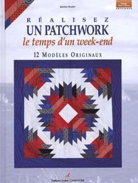 Réalisez un patchwork le temps d'un week-end