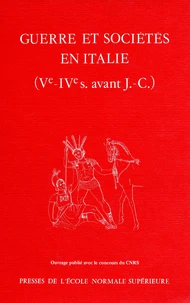 Guerre et sociétés en Italie aux Ve et IVe siècles avant J.-C.